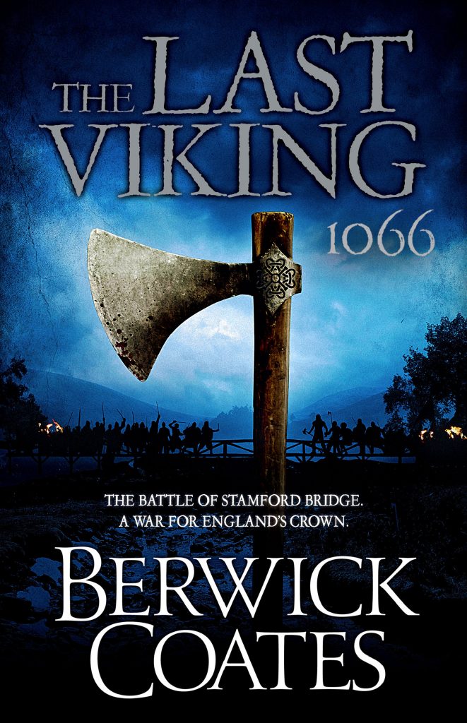 Berwick Coates - The Last Viking 1066, book cover