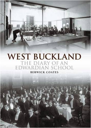 Berwick Coates - West Buckland, The Diary of an Edwardian School, book cover