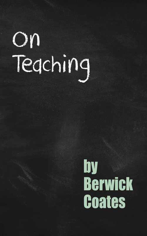 On Teaching, A Good teacher